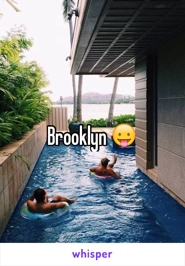 Brooklyn 😛