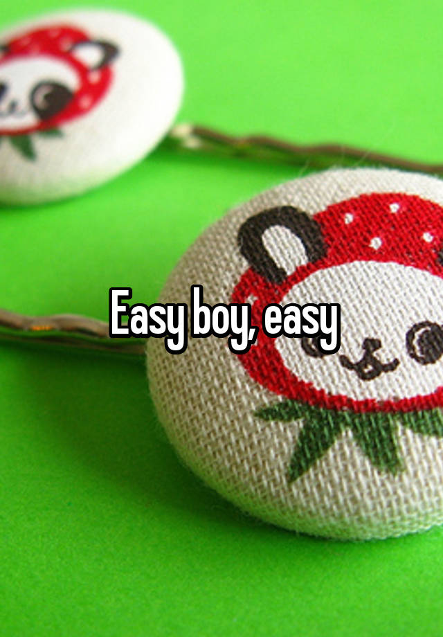 easy-boy-easy