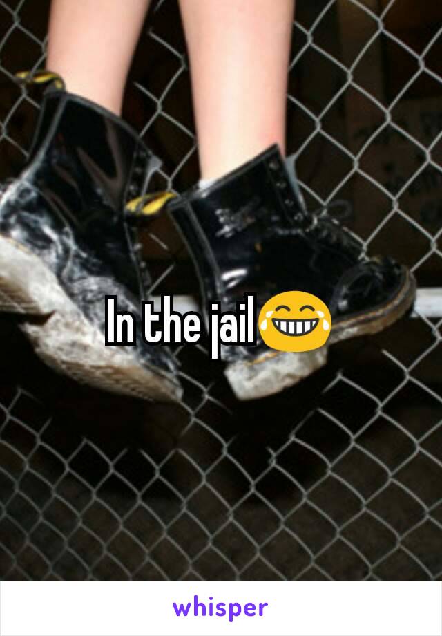 In the jail😂