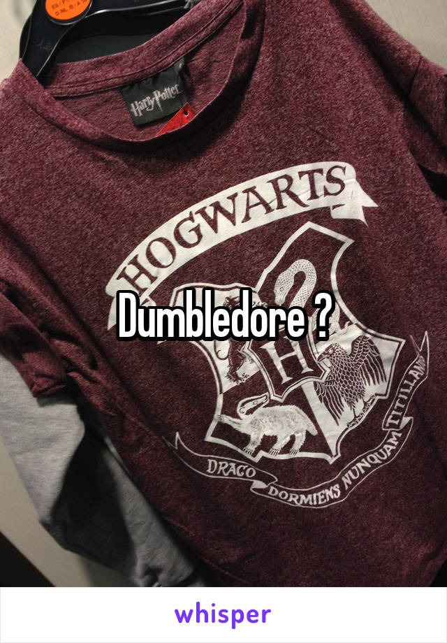 Dumbledore ?