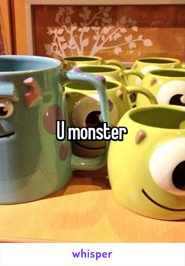 U monster 