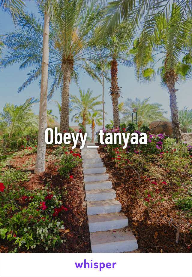 Obeyy_tanyaa