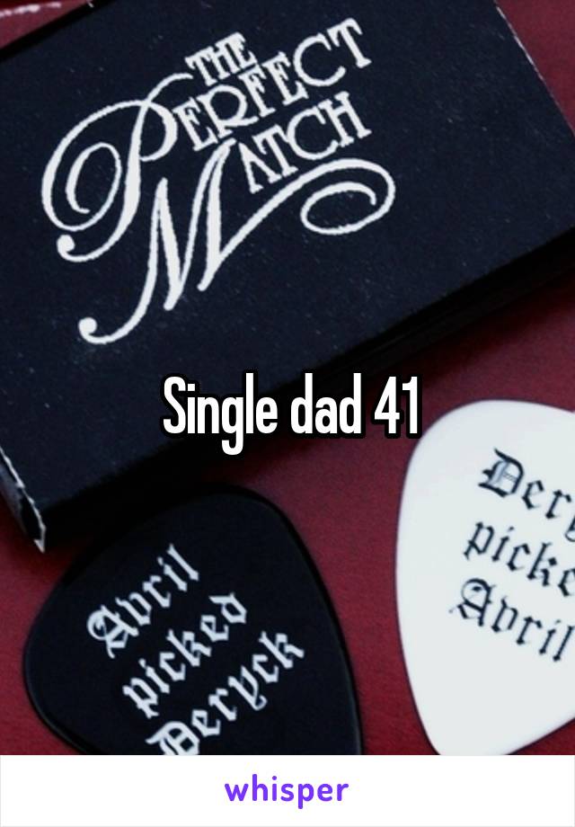 Single dad 41