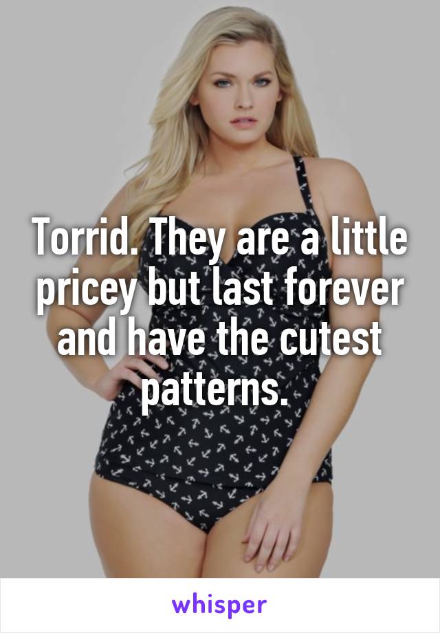 Torrid. They are a little pricey but last forever and have the cutest patterns. 