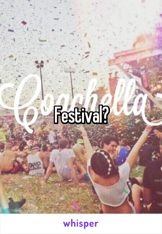 Festival?