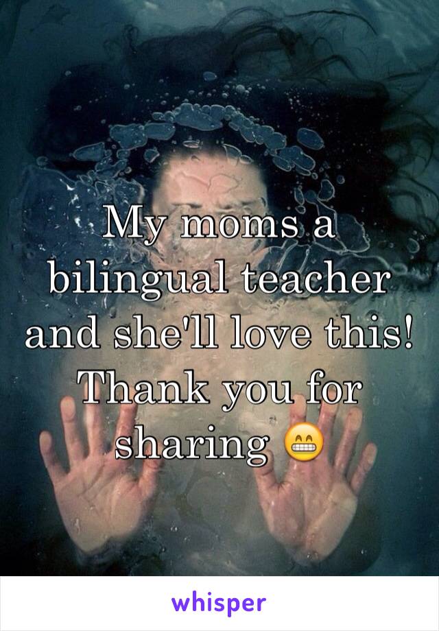 My moms a bilingual teacher and she'll love this! Thank you for sharing 😁