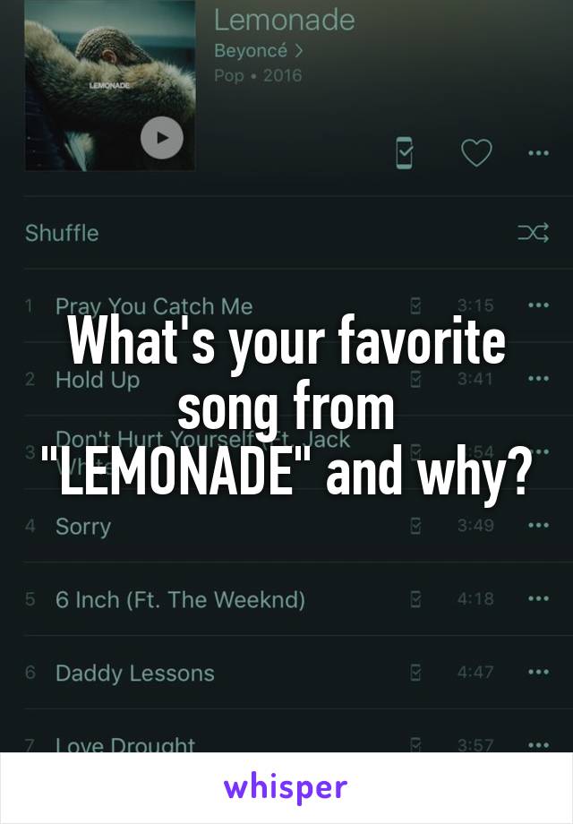 What's your favorite song from "LEMONADE" and why?