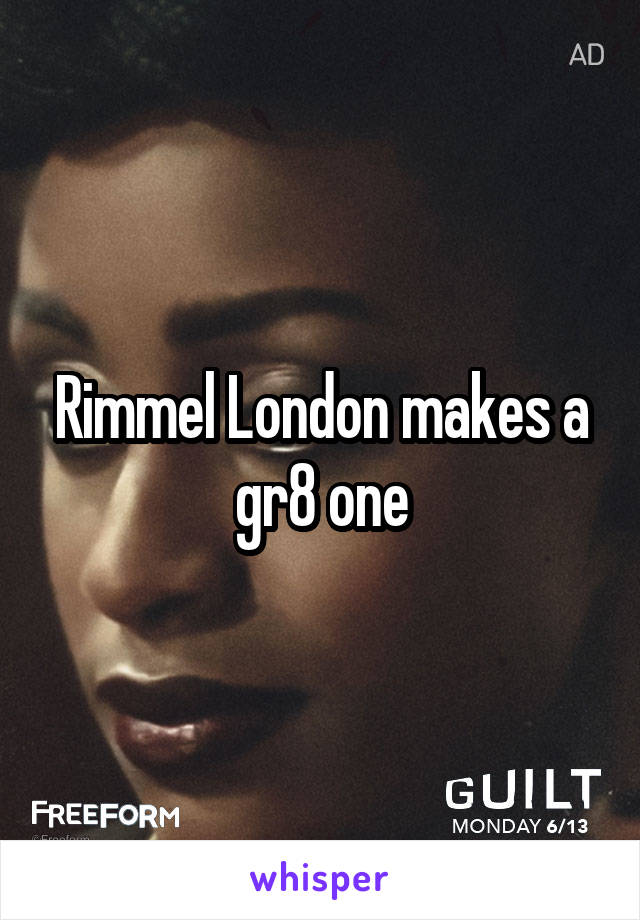 Rimmel London makes a gr8 one