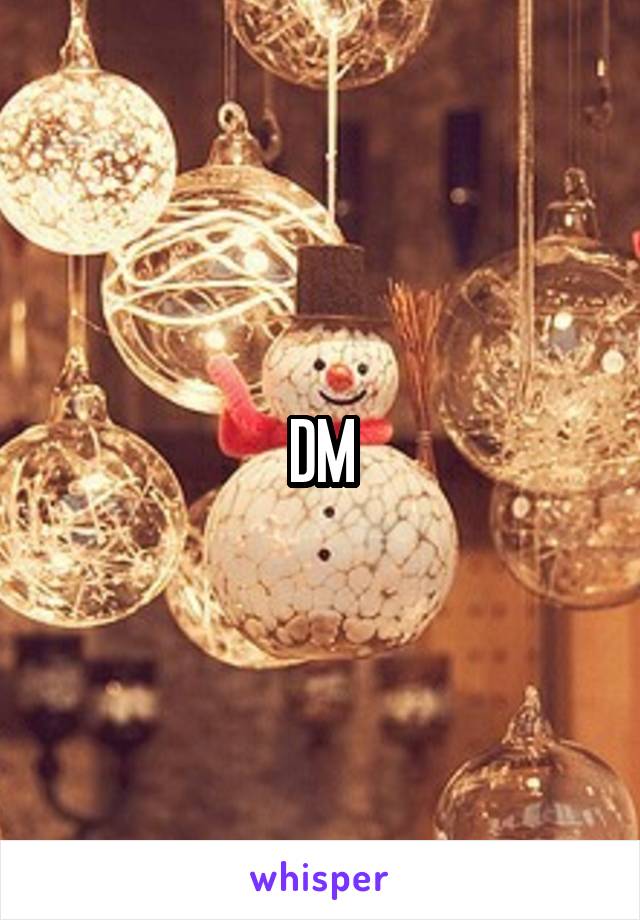 DM