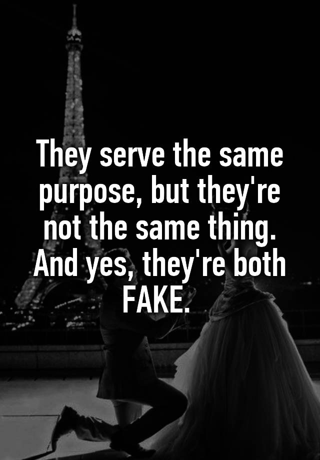 they-serve-the-same-purpose-but-they-re-not-the-same-thing-and-yes