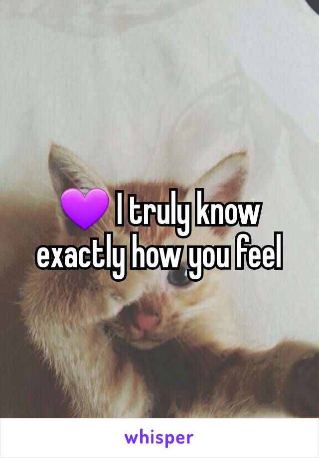 💜 I truly know exactly how you feel