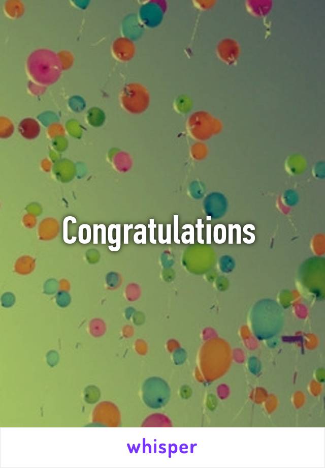 Congratulations 