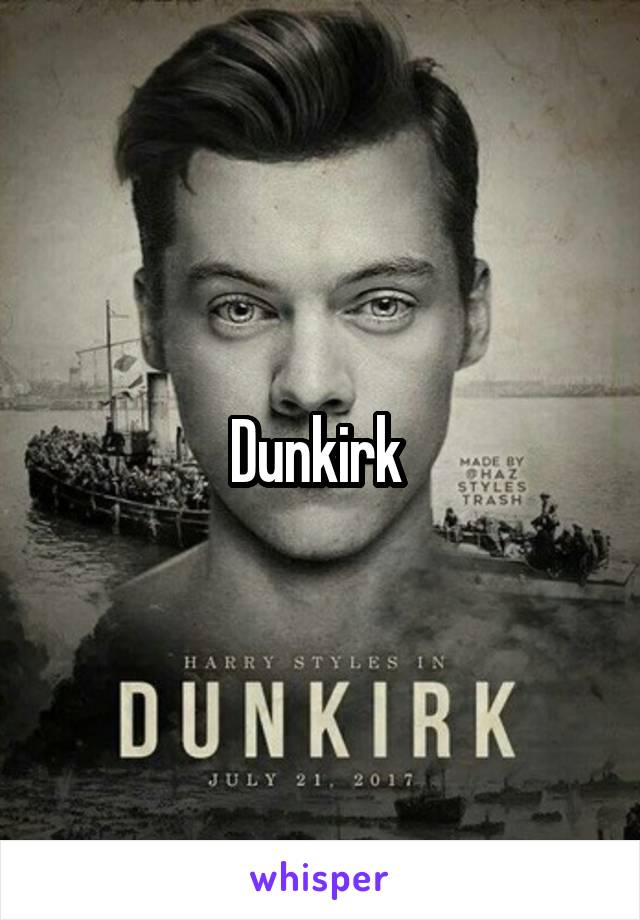 Dunkirk 