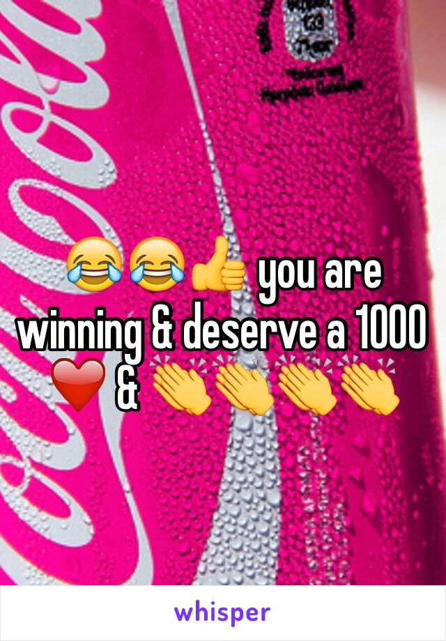 😂😂👍 you are winning & deserve a 1000 ❤️ & 👏👏👏👏 