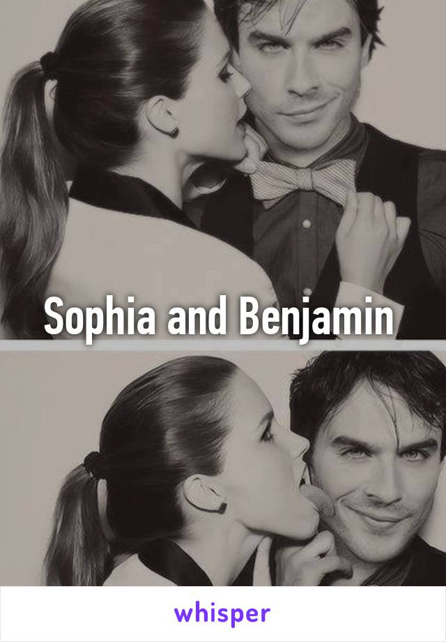 Sophia and Benjamin 