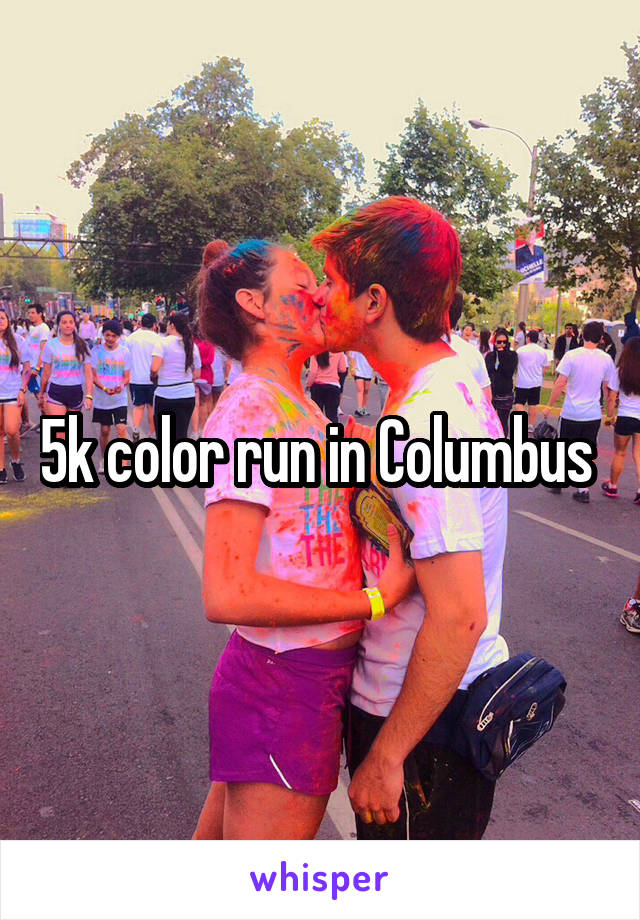 5k color run in Columbus 