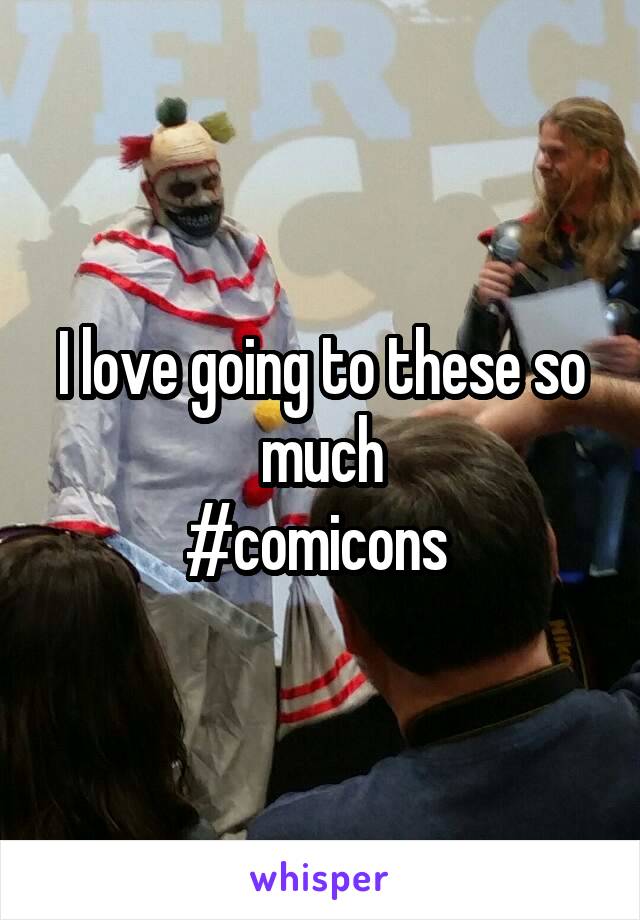 I love going to these so much
#comicons 