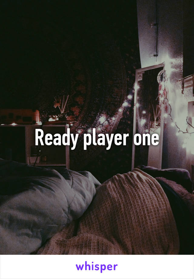 Ready player one