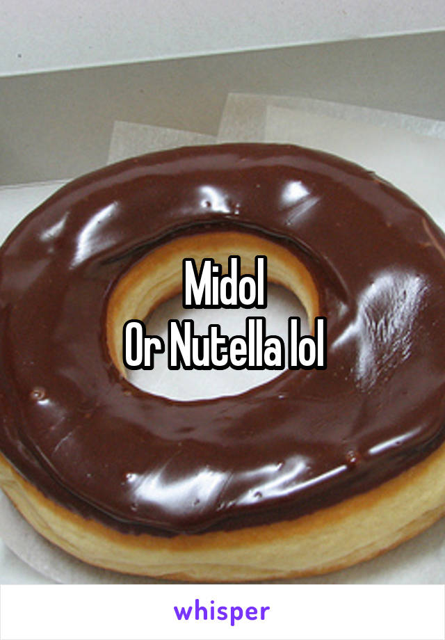Midol
Or Nutella lol