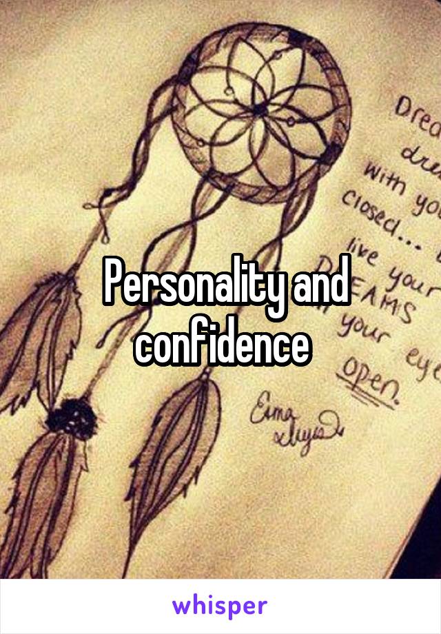  Personality and confidence