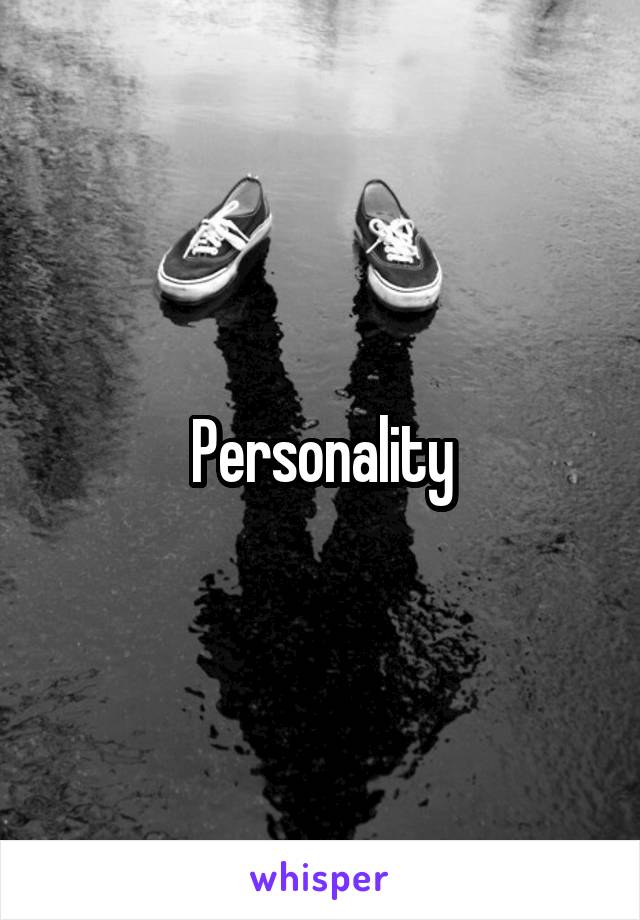 Personality