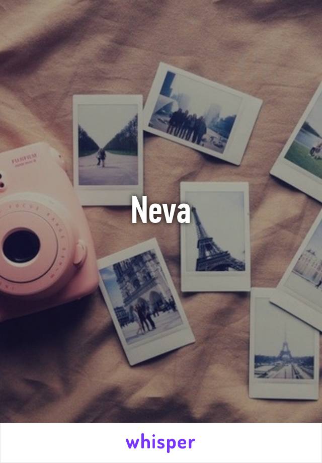 Neva
