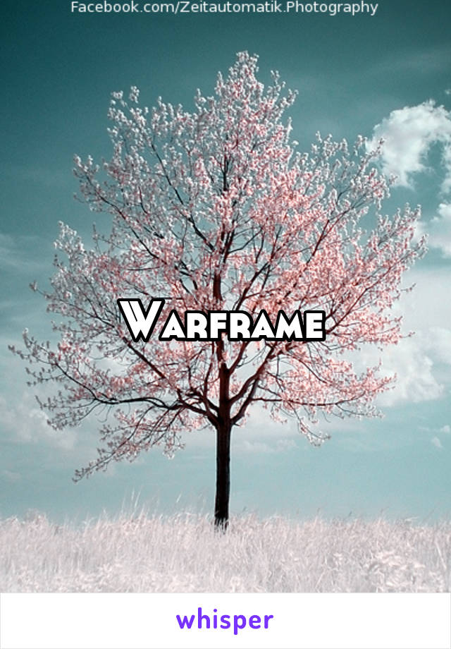 Warframe 