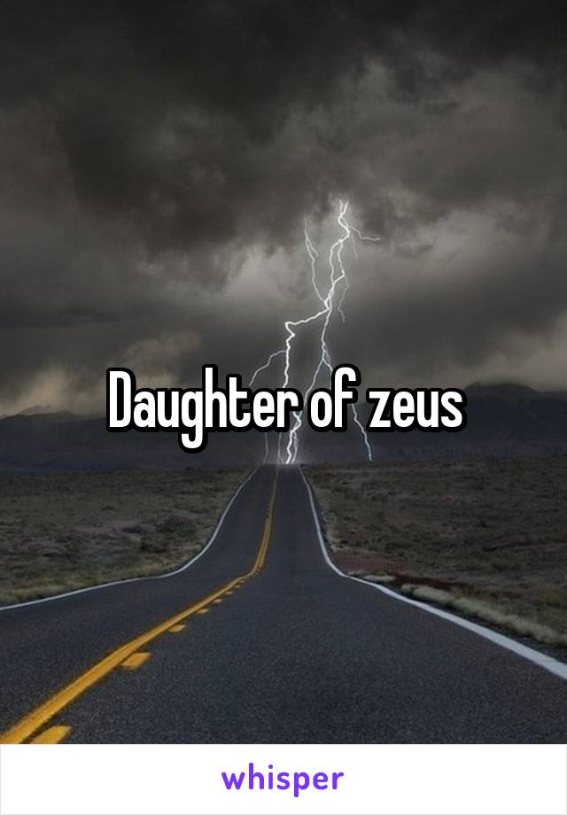 Daughter of zeus