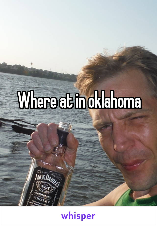 Where at in oklahoma
