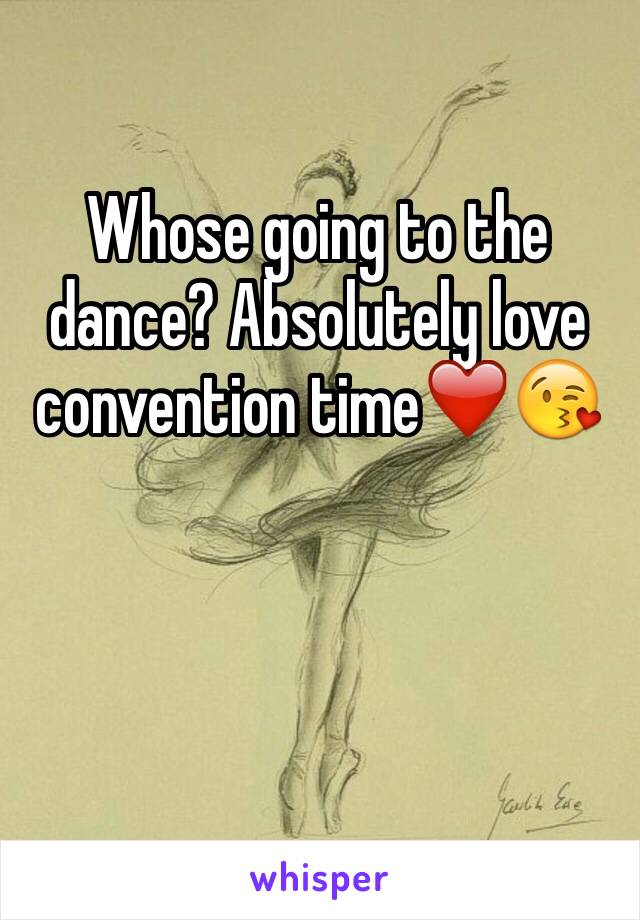 Whose going to the dance? Absolutely love convention time❤️😘