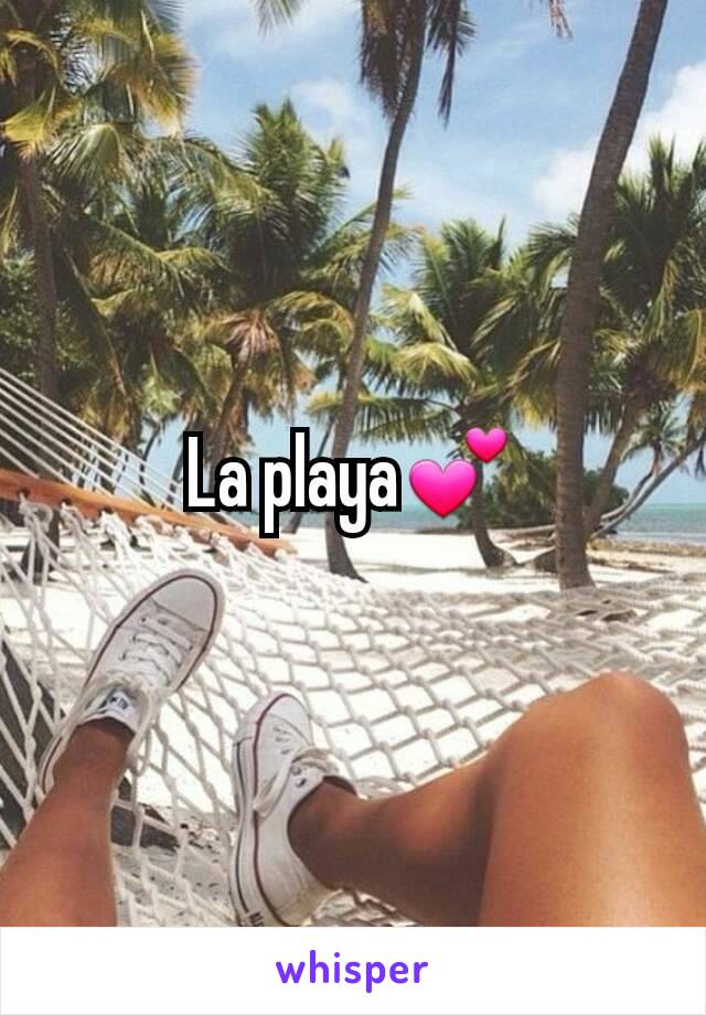 La playa💕