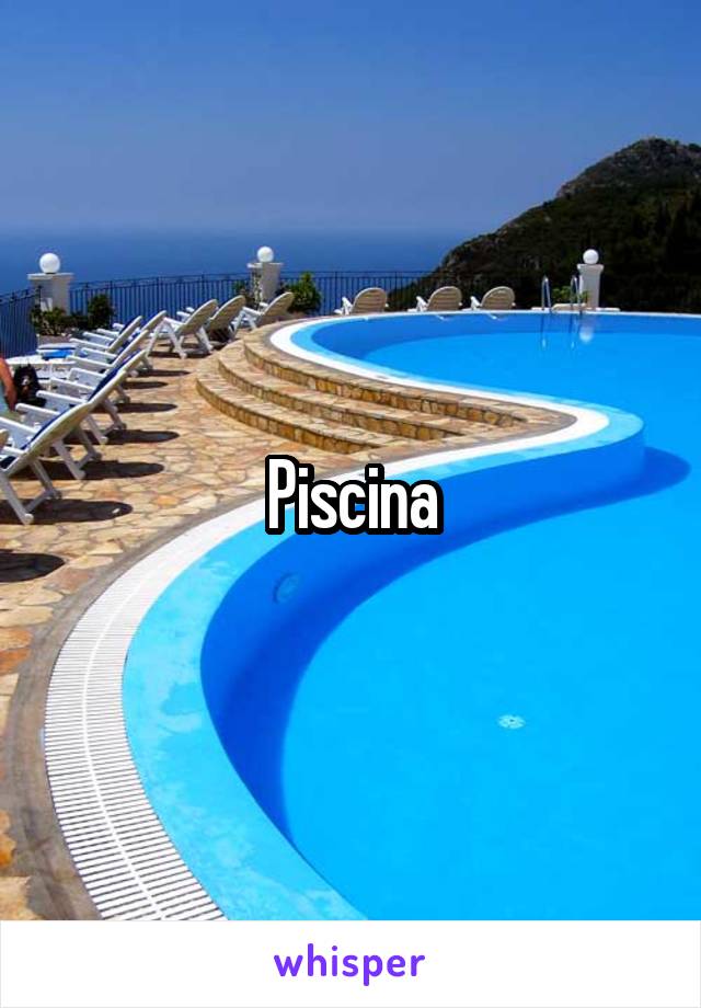 Piscina