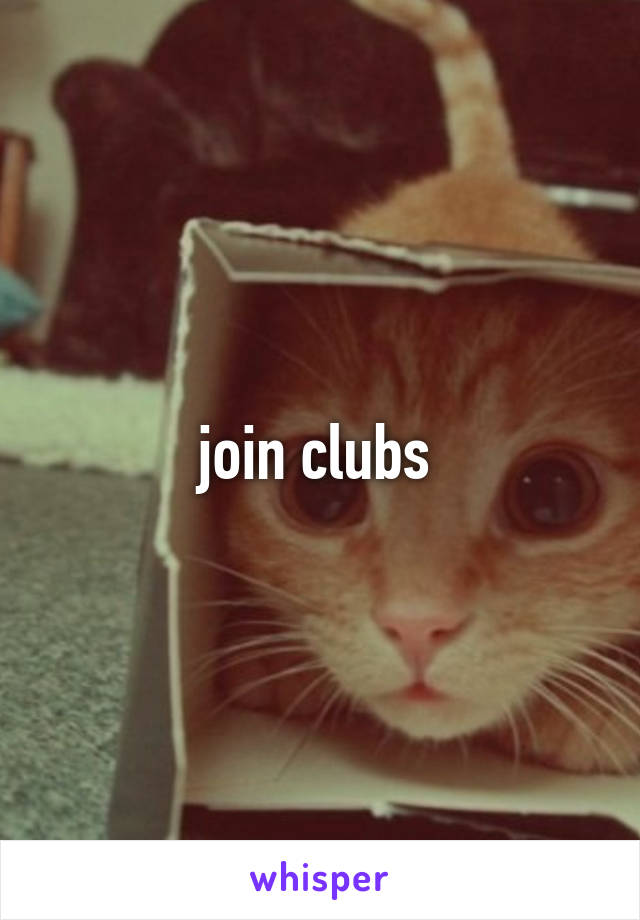 join clubs 