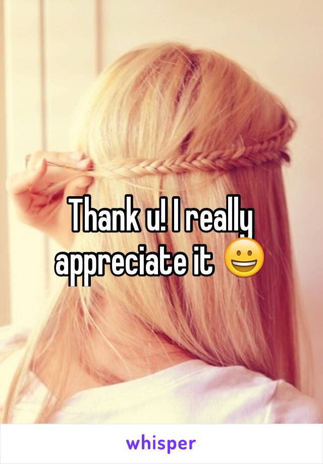 Thank u! I really appreciate it 😀