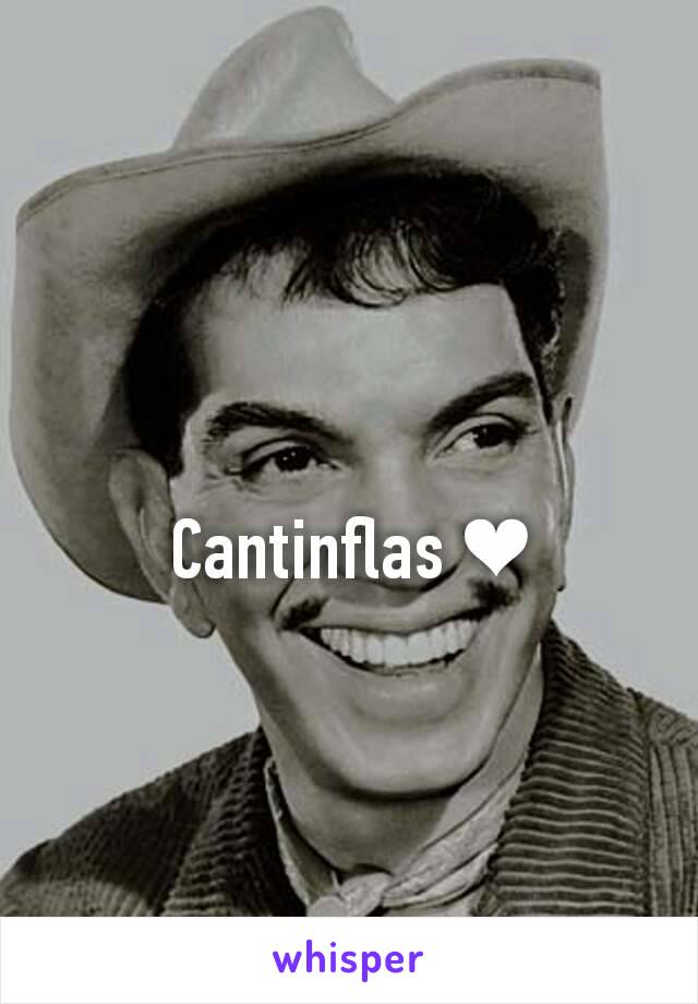 Cantinflas ❤