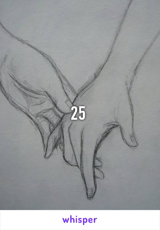 25 