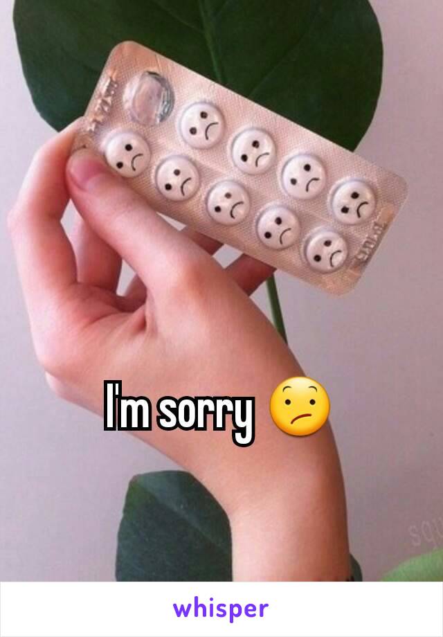 I'm sorry 😕