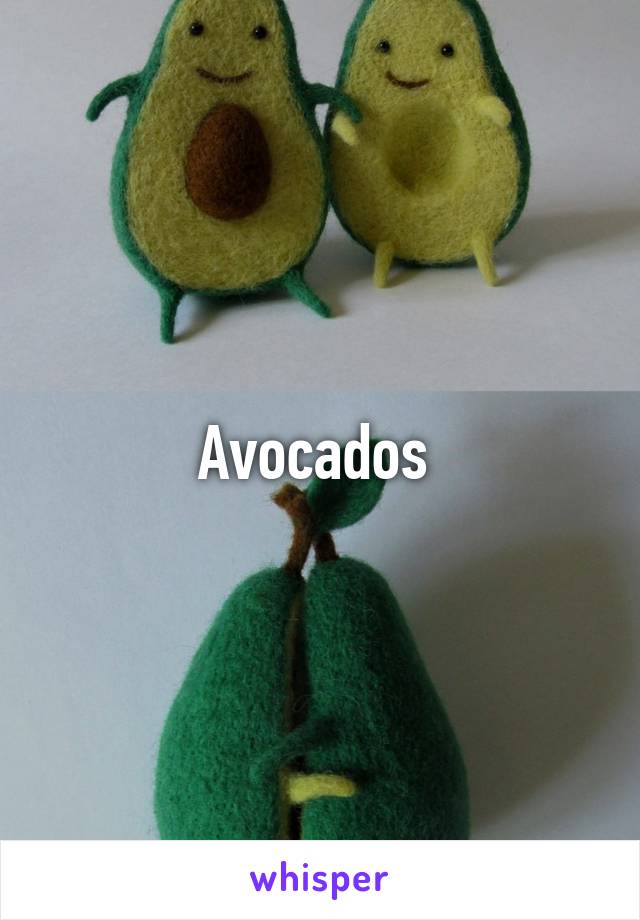 Avocados 