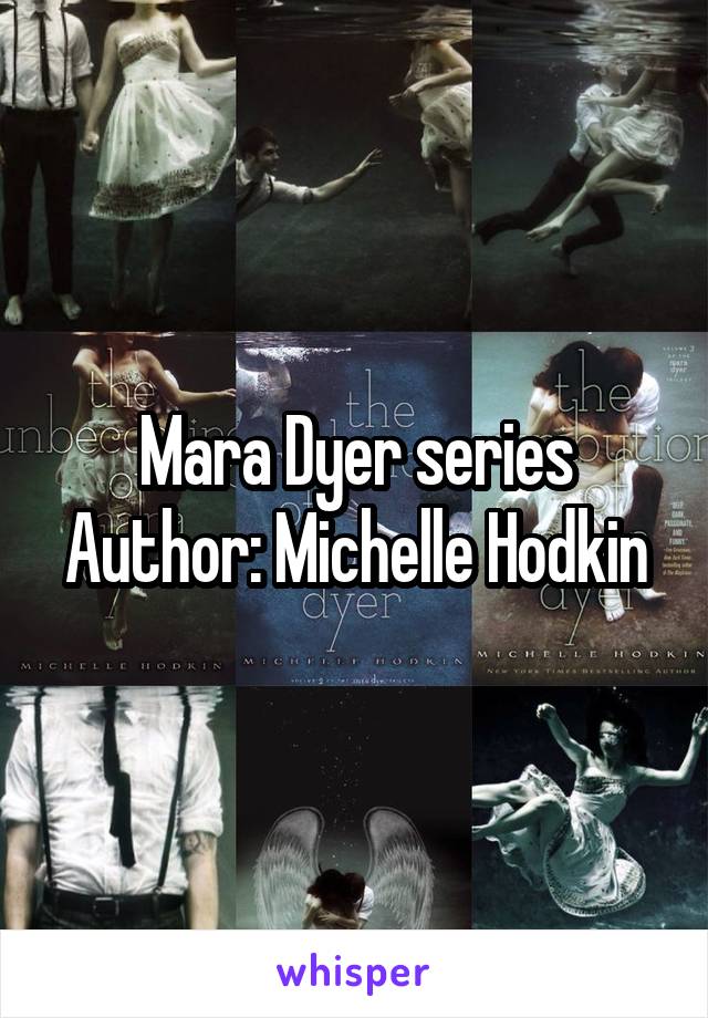 Mara Dyer series Author: Michelle Hodkin