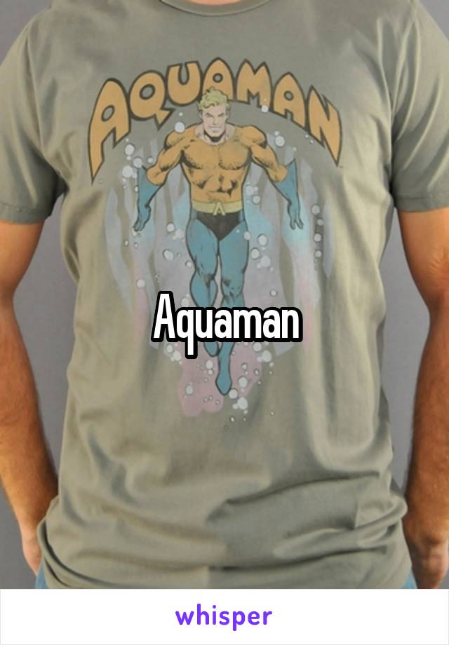 Aquaman