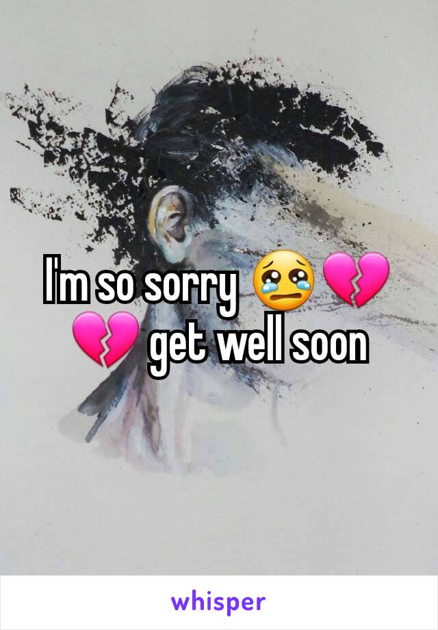 I'm so sorry 😢💔💔 get well soon