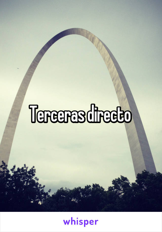 Terceras directo 