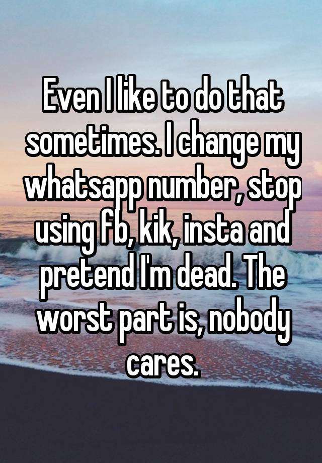 even-i-like-to-do-that-sometimes-i-change-my-whatsapp-number-stop