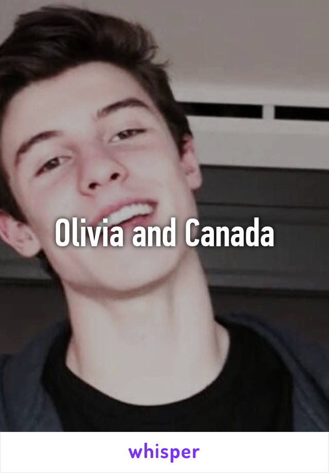 Olivia and Canada