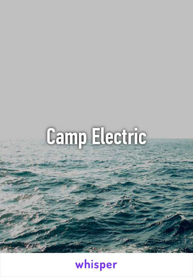 Camp Electric