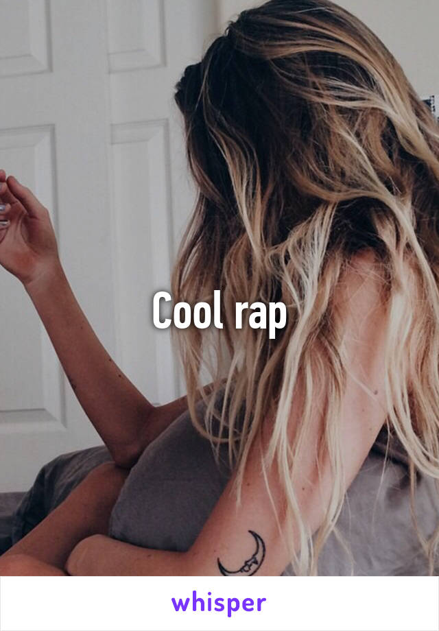 Cool rap