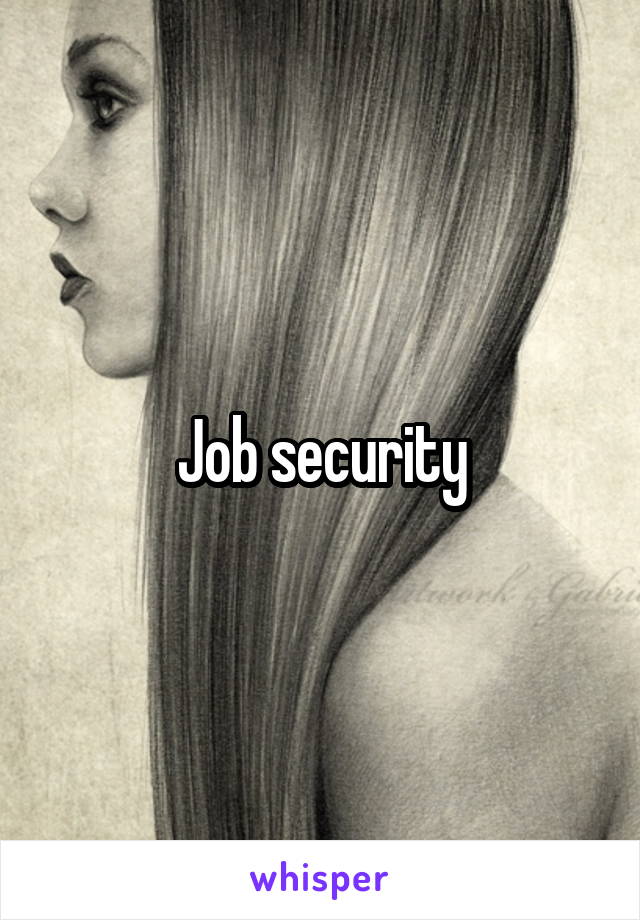 Job security