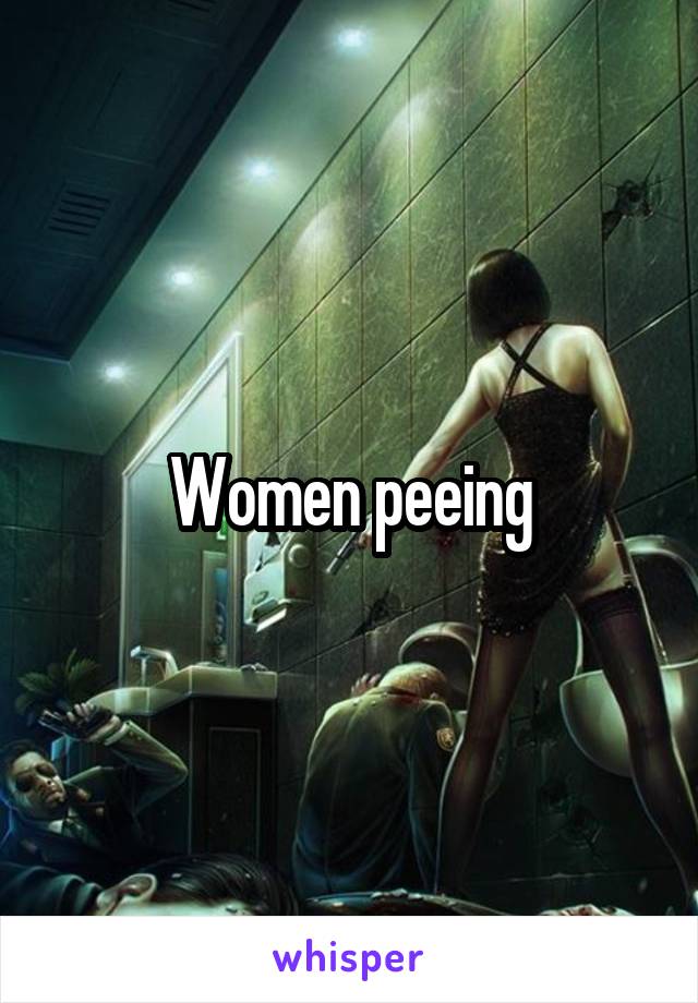 Women peeing