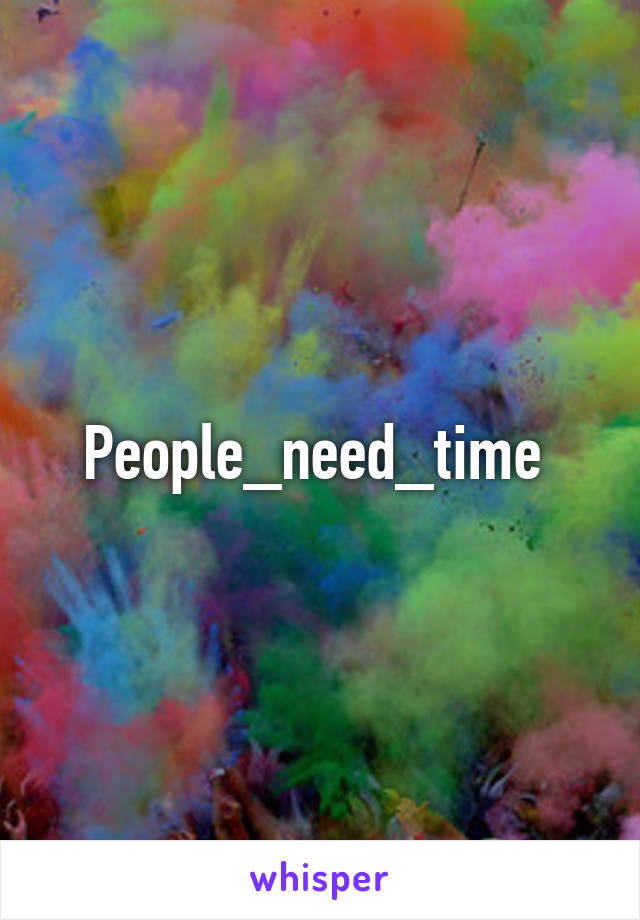 People_need_time 