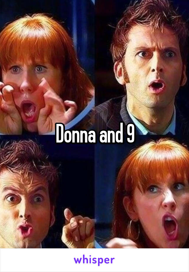 Donna and 9
